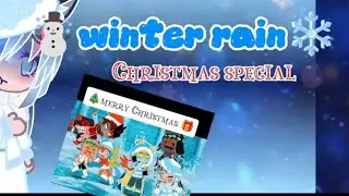 My oc song Christmas special :winter rain🎄❄️☃️ @SinderVTuber 