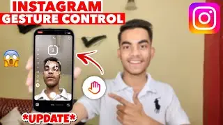 Instagram Reels Gesture Control Feature | How To Use Gesture Control on Instagram Reels