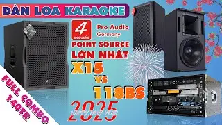 [Dàn Karaoke 140Tr] Dòng loa Pointsource lớn nhất 4Acoustic X15, Sub 118BS, SX43500 | SIÊU VIP