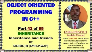 Inheritance and Friends in Object Oriented Programming using C++