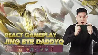 Reaction Gameplay BTR DaddyQ, Main Jing JAGO BANGET! - Honor of Kings