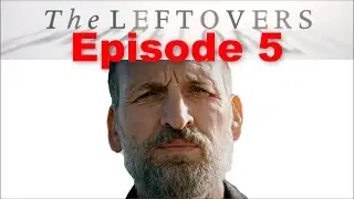 The Leftovers Season 3 Episode 5 Review + Easter Eggs