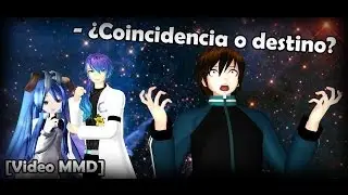 - ¿Coincidencia o destino?