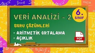6. Sınıf - VERİ ANALİZİ 2 + SORU ÇÖZÜMLERİ + PDF