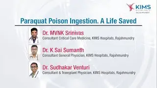 Paraquat Poisoning Recovery | Critical Care Guidelines & Life-Saving Insights | KIMS Rajahmundry