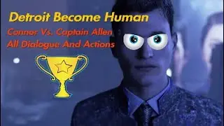 Connor Vs. Captain Allen Rooftop All Dialogue And Actions - Detroit: Become Human