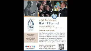 The 116th Bethlehem Bach Festival: Community & Belonging