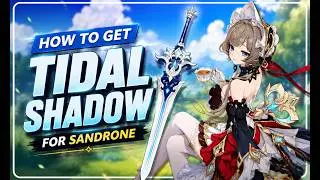 Get Tidal Shadow FAST - Sandrone's Best F2P Weapon