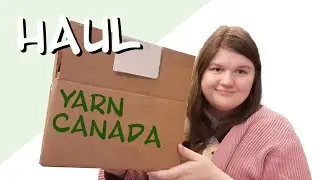A YARN HAUL from Yarn Canada