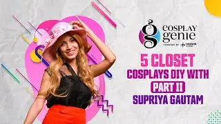 5 Closet Cosplays - Part II | DIY | Cosplay Genie