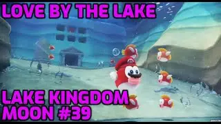Super Mario Odyssey - Lake Kingdom Moon #39 - Love by the Lake