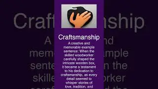 Using Craftsmanship in Sentences  Practical Examples