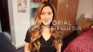 Tutorial - The Perfect Summer Hair 2015 | Pinay Youtuber in Kuwait