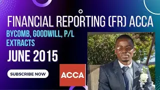 Bycomb Co|| Goodwill,Revenue,Cost of sales,Finance costs, NCI|| Financial Reporting||June 2015 ACCA