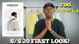 1ST LOOK: FEAR OF GOD  ESSENTIALS SUMMER SPRING 2020 LOOK BOOK