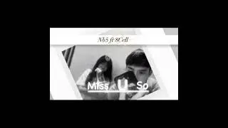 Miss u so (มิสยูโซ) -Nb5 ft 8Cell [Prod.Raspo]