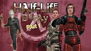 Прохождение в 2023г Half-Life: DECAY - Full Walkthrough (part 1)