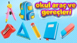 &Ccedil;OCUKLAR İ&Ccedil;İN İNGİLİZCE &Ouml;ĞRENME VİDEOLARI #1 OKUL ARA&Ccedil; VE GERE&Ccedil;LERİ