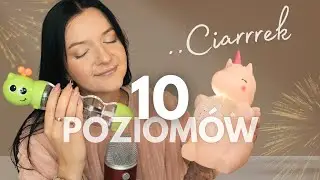 10 POZIOM&Oacute;W TWOICH CIAREK 🔥 10 Levels Of Tingles 😴 ASMR Po Polsku 🇵🇱