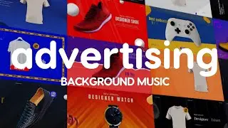 Upbeat Advertising & Commercial Background Music