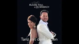 Marie Vell & Dr. Maibach - Tanz mit dem Leben (Offizielles Musikvideo); Deutscher Schlager
