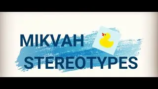 Mikvah Stereotypes - CGI Sweden 5783