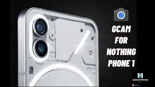 Nothing Phone 1  G-CAM Mod Vs Stock Camera App🔥: How To Install | Best Version ?