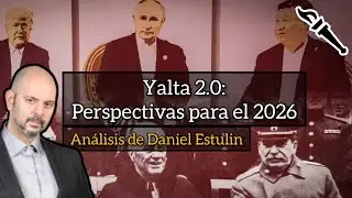 ¿QUÉ SE PUEDE ANTICIPAR GEOPOLÍTICAMENTE PARA ESTE 2026? | Perspectivas de Daniel Estulin 
