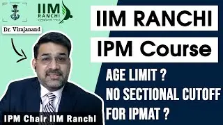 No Sectional Cutoffs for IPMAT ! Confirmation by IPM Chair, IIM Ranchi