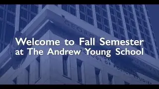 Welcome to Fall Semester at the Andrew Young School