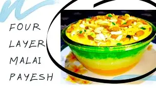 Four Layer Malai Payesh // Homemade Kheer Payesh Recipe With An Unique Style //  Festival Sweet