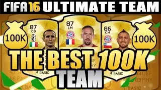'THE BEST 100K TEAM IN FIFA!' - FIFA 16 ULTIMATE TEAM