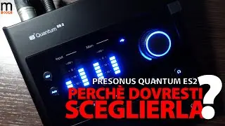 Schede audio Presonus Quantum, tutte le novit&agrave; della nuova serie!