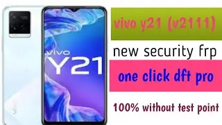 vivo y21 (v2111) frp dft tool || vivo v2111 frp bypass 2024