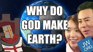 The Stupid Reason God Made Earth (JW.ORG)