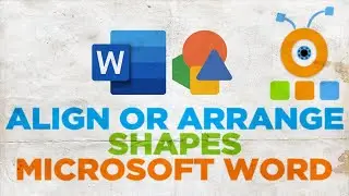 How to Align or Arrange Shapes in Microsoft Word