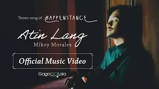 Mikoy Morales - Atin Lang (Official Music Video). Theme song for the BL series 