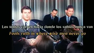 Fools Rush in Ricky nelson Sub espa&ntilde;ol + Lyrics