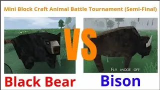 Mini Block Craft ABT Semi-Final (Black Bear VS Bison)