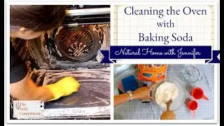 Cleaning the Oven with Baking Soda | Natural Home with Jennifer