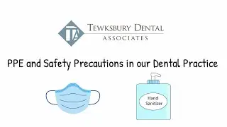 PPE and Safety Precautions in our Dental Office