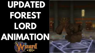 Wizard101 Test Realm: Updated FOREST LORD Animation