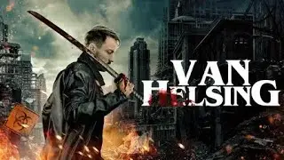 Van Helsing - Hunter Of The Damned (2022) Wrath of Van Helsing - Trailer Subtitulado Espa&ntilde;ol - UK
