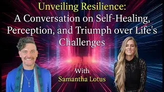 Soul-share with Visionary, Samantha Lotus