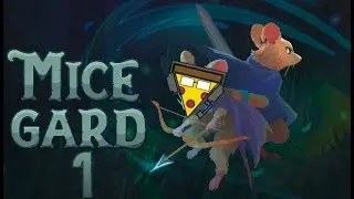 Of Mice and Gods | Micegard | Part 1