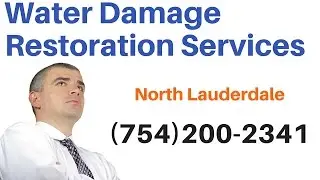Water Damage Restoration Services in North Lauderdale, Florida