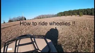 Как сделать вилли на Honda Recon 250!! (множество вилли)