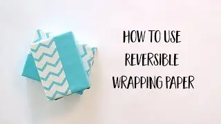 Reversible Wrapping Paper Techniques: Double the Fun (Full Version)