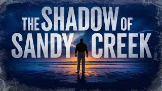 Shadow Of Sandy Creek