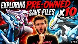 EXPLORING x10 PRE-OWNED SAVE FILES! | Pokemon Black & White 2